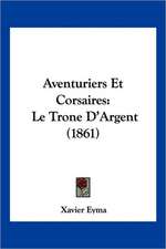 Aventuriers Et Corsaires