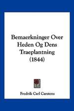 Bemaerkninger Over Heden Og Dens Traeplantning (1844)