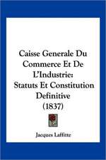 Caisse Generale Du Commerce Et De L'Industrie