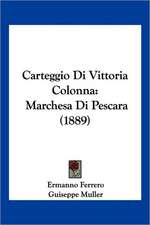 Carteggio Di Vittoria Colonna