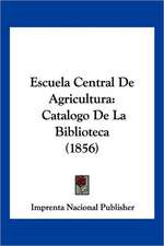 Escuela Central De Agricultura