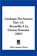 Catalogue Des Insectes Part 1-2