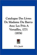 Catalogue Des Livres De Madame Du Barry