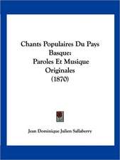 Chants Populaires Du Pays Basque