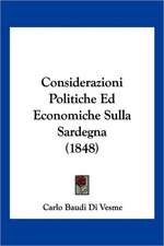 Considerazioni Politiche Ed Economiche Sulla Sardegna (1848)