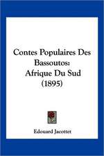 Contes Populaires Des Bassoutos