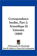 Correspondance Inedite, Part 2