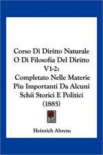 Corso Di Diritto Naturale O Di Filosofia Del Diritto V1-2