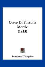 Corso Di Filosofia Morale (1855)