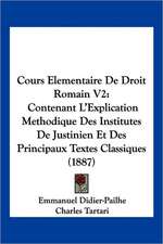 Cours Elementaire De Droit Romain V2