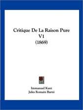 Critique De La Raison Pure V1 (1869)