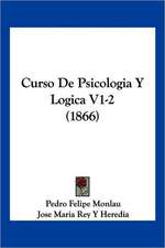 Curso De Psicologia Y Logica V1-2 (1866)