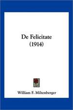 De Felicitate (1914)