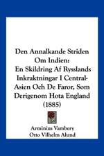 Den Annalkande Striden Om Indien