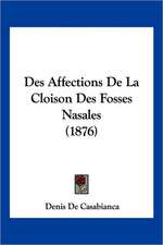 Des Affections De La Cloison Des Fosses Nasales (1876)