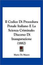 Il Codice Di Procedura Penale Italiano E La Scienza Criminale