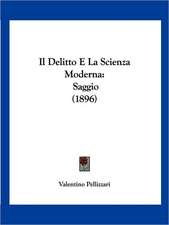 Il Delitto E La Scienza Moderna