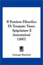 Il Pensiero Filosofico Di Torquato Tasso