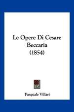 Le Opere Di Cesare Beccaria (1854)