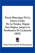 Precis Historique De La Guerre Civile