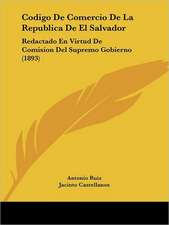 Codigo De Comercio De La Republica De El Salvador