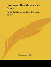 Catalogue Des Manuscrits Grecs