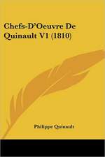 Chefs-D'Oeuvre De Quinault V1 (1810)