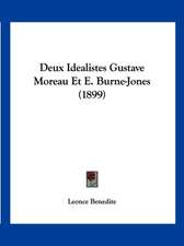 Deux Idealistes Gustave Moreau Et E. Burne-Jones (1899)