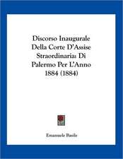 Discorso Inaugurale Della Corte D'Assise Straordinaria