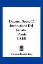 Discorso Sopra L' Instituzione Del Sabato