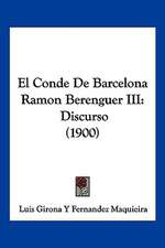 El Conde De Barcelona Ramon Berenguer III