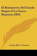 El Romancero Del Conde-Duque O La Nueva Rejencia (1842)