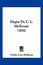 Elegies De C. L. Mollevaut (1816)