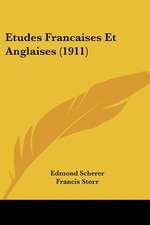 Etudes Francaises Et Anglaises (1911)