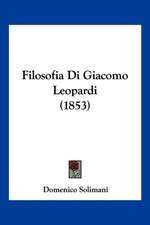 Filosofia Di Giacomo Leopardi (1853)