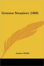 Gemme Straniere (1860)