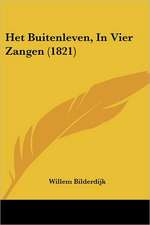 Het Buitenleven, In Vier Zangen (1821)