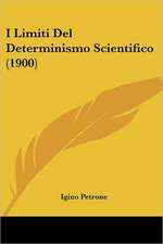 I Limiti Del Determinismo Scientifico (1900)