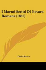 I Marmi Scritti Di Novara Romana (1862)