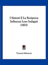 I Sistemi E La Reciproca Influenza Loro Indagati (1803)