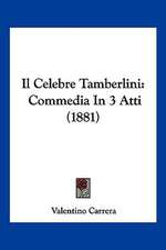 Il Celebre Tamberlini