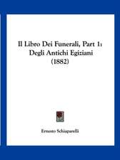 Il Libro Dei Funerali, Part 1