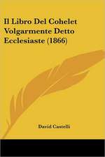 Il Libro Del Cohelet Volgarmente Detto Ecclesiaste (1866)