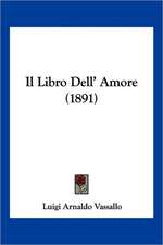 Il Libro Dell' Amore (1891)