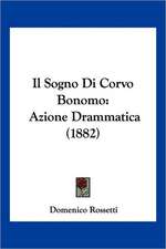 Il Sogno Di Corvo Bonomo