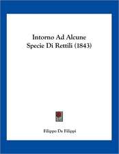 Intorno Ad Alcune Specie Di Rettili (1843)