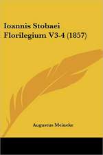 Ioannis Stobaei Florilegium V3-4 (1857)