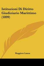 Istituzioni Di Diritto Giudiziario Marittimo (1899)