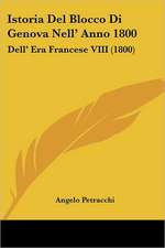 Istoria Del Blocco Di Genova Nell' Anno 1800