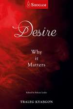Desire: Why It Matters